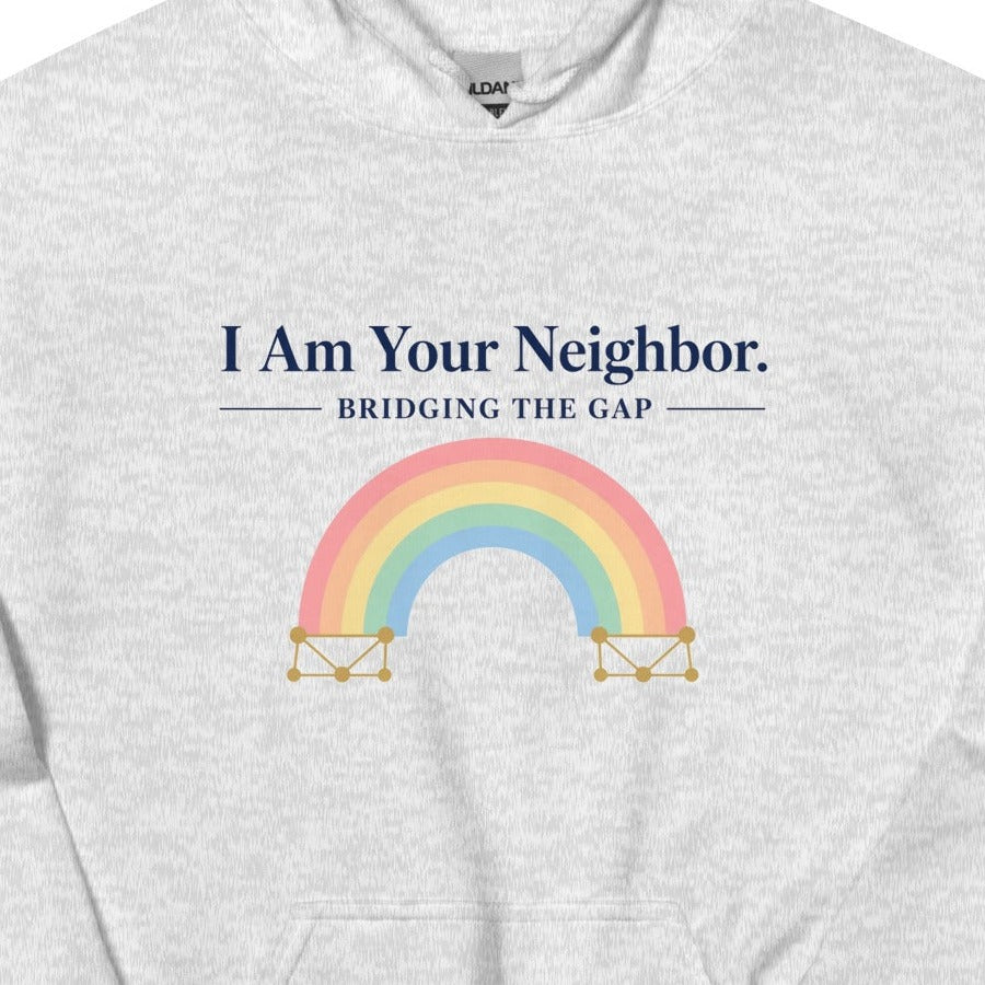 I Am Your Neighbor hoodie in Ash, close-up of the front print