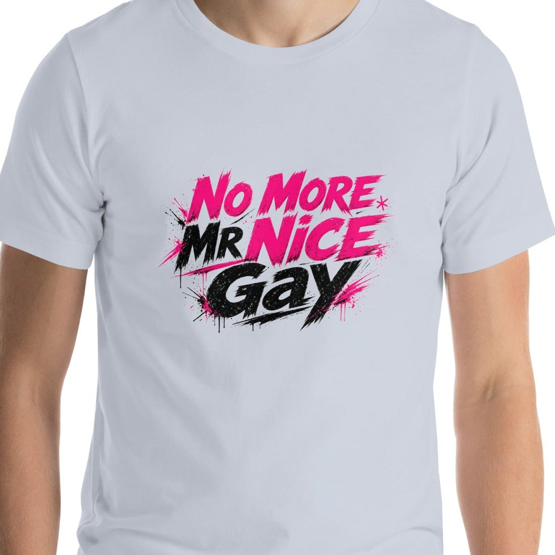 No More Mr Nice Gay tee in Light Blue, close-up of the front print