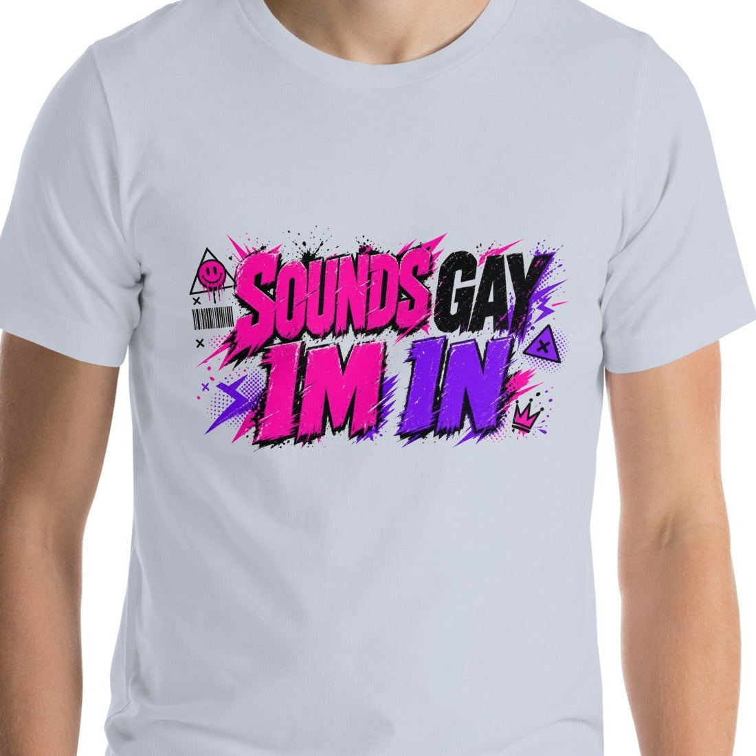 Sounds Gay I'm In tee in Light Blue, close-up of the front print