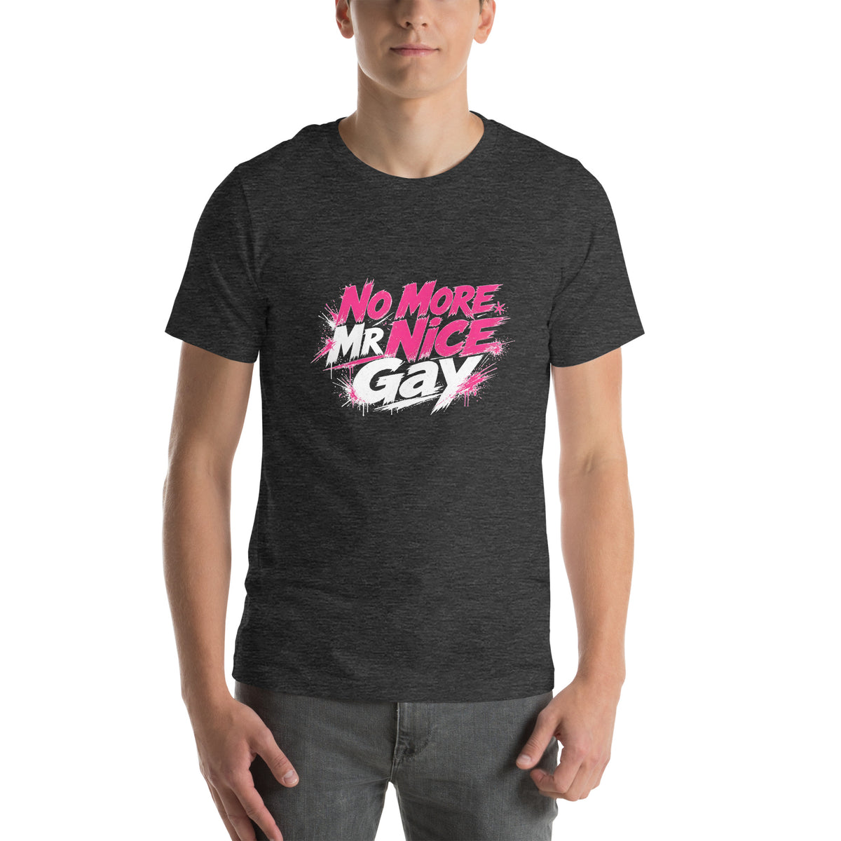 No More Mr Nice Gay tee in Dark Grey Heather, front view on model, hot-pink and white slogan print