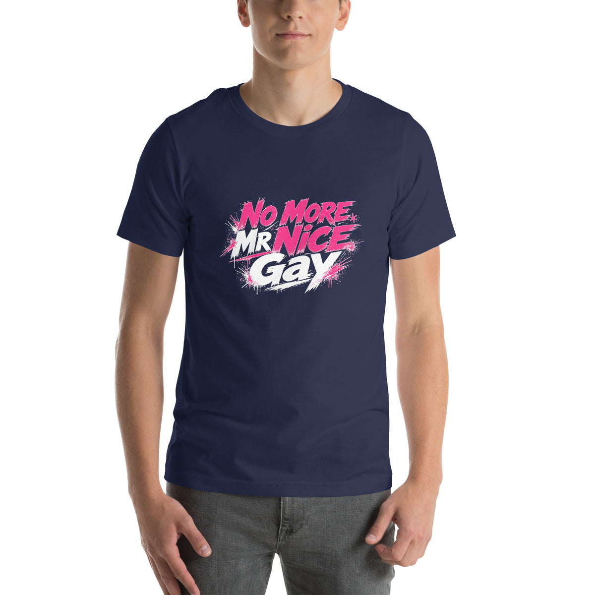 No More Mr Nice Gay tee in Navy, front view on model, hot-pink and white slogan print
