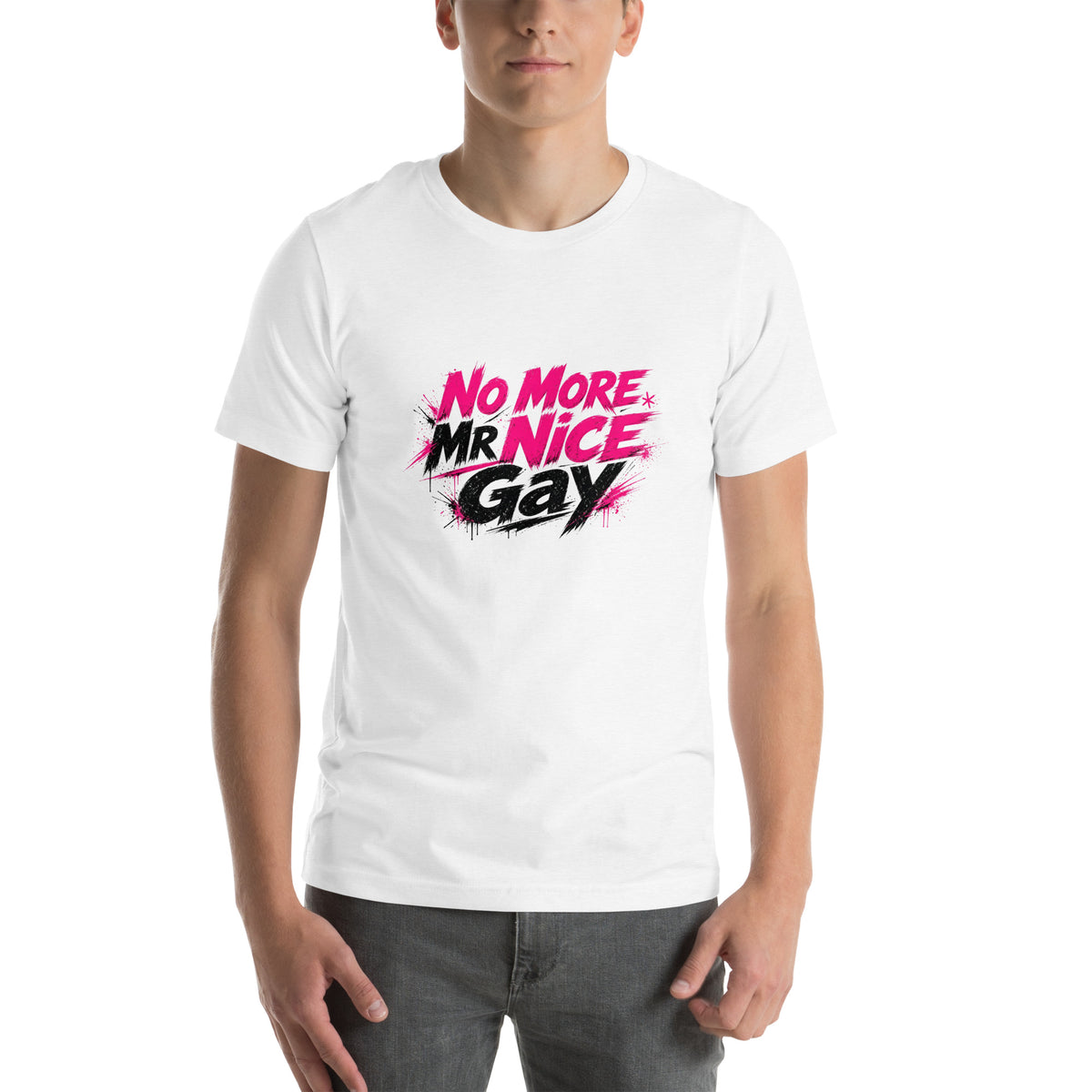 No More Mr Nice Gay tee in Solid White Blend, front view